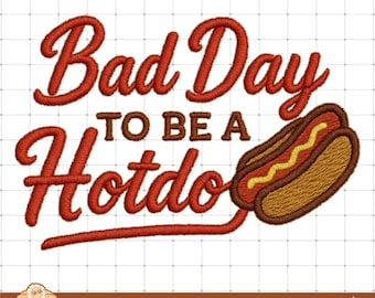 To zły dzień, żeby być hot dogiem Haft PNG, Zabawna czapka czytelnika, 4 lipca Haft PNG, Być hot dogiem svg, Letni prezent dla taty na grilla