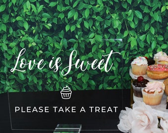 Dessert Table Sign Wedding Love Is Sweet Take a Treat Love Is Sweet Sign Dessert Table Sign  Dessert Bar Sign Treat Yo Self Sign