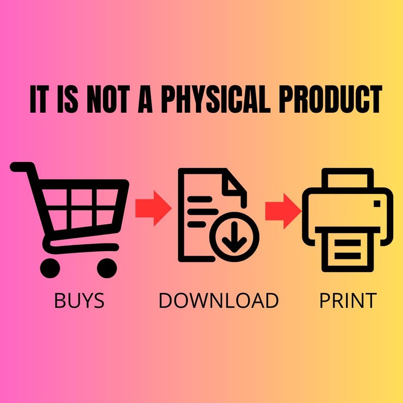 Pu&ograve; includere: Un'illustrazione in bianco e nero che mostra il processo di acquisto, download e stampa di un prodotto digitale. Un'icona di carrello della spesa rappresenta l'acquisto, un documento con una freccia di download rappresenta il download e un'icona di stampante rappresenta la stampa. Il testo "IT IS NOT A PHYSICAL PRODUCT" &egrave; nella parte superiore dell'immagine.