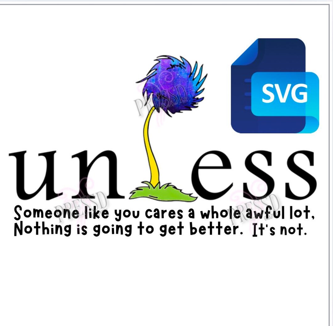 Unless Drawing Unless Dr Seuss Png Svg File - Etsy