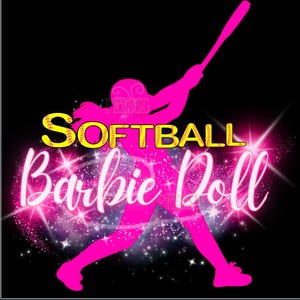 Könnte beinhalten: Eine rosa Silhouette einer Softballspielerin, die einen Schläger schwingt, vor einem funkelnden Hintergrund. Der Text "SOFTBALL Barbie Doll" ist in gelben Buchstaben mit einer Softballgrafik.