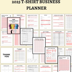May include: A digital planner for a t-shirt business, featuring 82 pages. The cover displays the text "2025 T-Shirt Business Planner." Inside, there are various forms, including order forms, budget planners, and income trackers. The planner is an instant download and editable PDF.