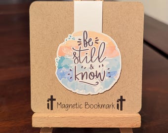 Be Still and Know magnetic bookmark, double sided Christian Bible marker, faith gift for her or him – Bible study accessory or Book Lover