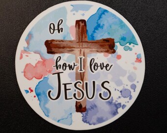 Oh, How I Love Jesus Christian Waterproof laminate Sticker, Decal for Bible, Tumbler, Laptop, Phone, Journal, Religious Gifts for her or him