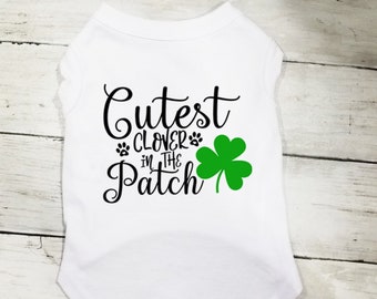 St. Patrick's Day Pet Tee,  Cutest Clover In The Patch T Shirt For Dogs