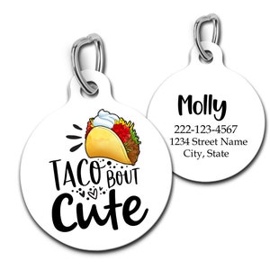 Taco Bout Cute Pet Id Tag, Taco Dog Tag, Taco Lover Pet Gift, Cinco de Mayo Pet Tag image 2