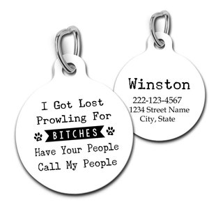 I Got Lost Prowling for Bitches, Personalized Pet Tag, Dog id tag, Pet id tag, Pet Tag for Dogs, Custom Pet Tag, Funny Cat id Tag image 3