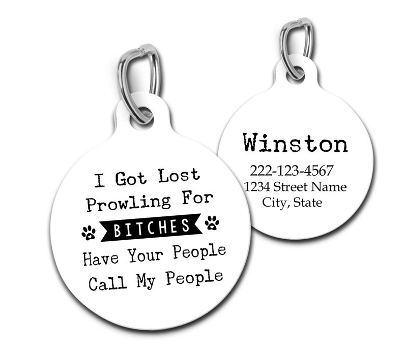 I Got Lost Prowling for Bitches, Personalized Pet Tag, Dog id tag, Pet id tag, Pet Tag for Dogs, Custom Pet Tag, Funny Cat id Tag image 3
