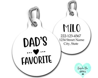 Dad's Favorite Pet Id Tag, Dog Dad Gift, Father's Day Pet Gift