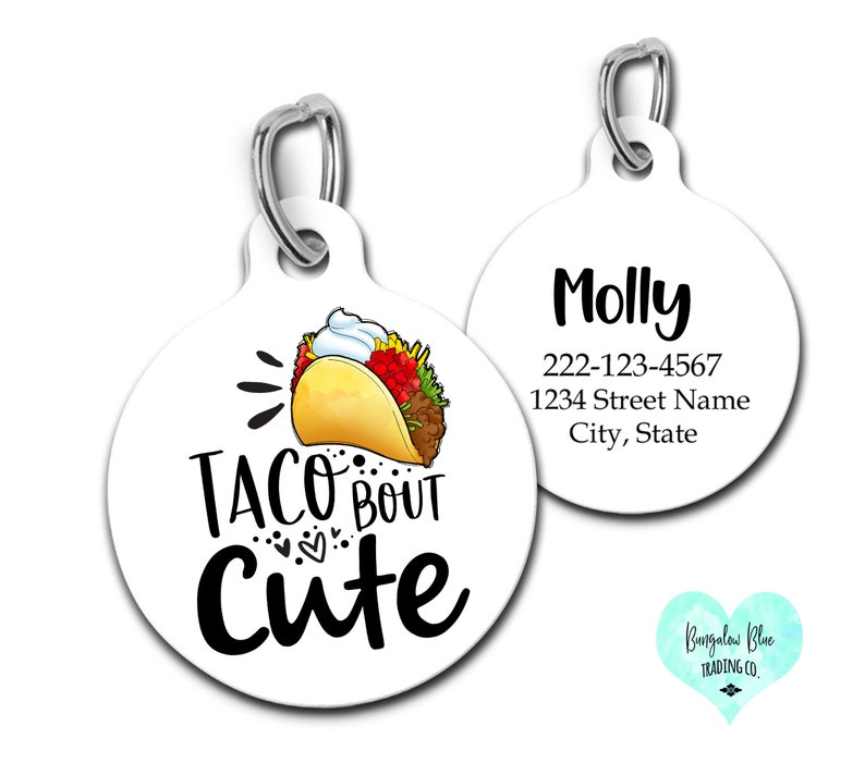 Taco Bout Cute Pet Id Tag, Taco Dog Tag, Taco Lover Pet Gift, Cinco de Mayo Pet Tag image 1