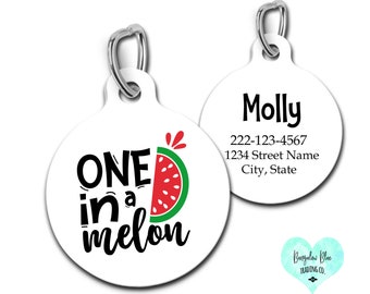 Watermelon Pet ID Tag, Summer Pet Tag for Cats and Dogs, One in a Melon Dog Tag