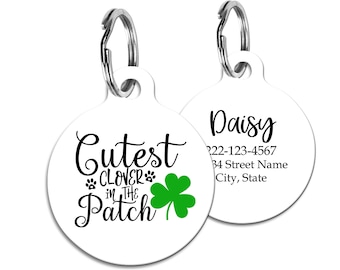 Cutest Clover In The Patch St. Patrick's Day Pet ID Tag, Cute Pet Tag for Dogs and Cats