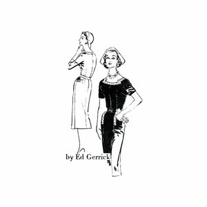 May include: A black and white line drawing of two women wearing dresses. The woman on the left is wearing a dress with a skirt that falls to her knees. The woman on the right is wearing a dress with a skirt that falls to her ankles. The text "by Ed Gerrick" is at the bottom of the image.
