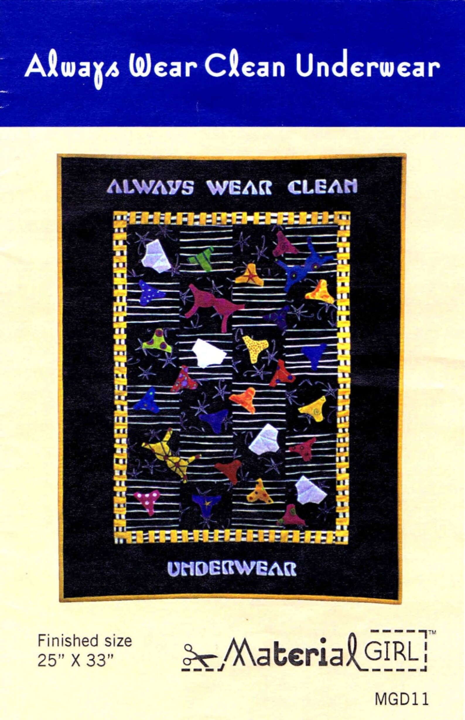 Always Wear Clean Underwear Quilt Material Girl Quilt Sewing Etsy