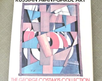 Russian Avant-Garde Art: The George Costakis Collection by Angelica Zander Rudenstine SALE