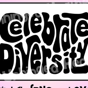 多様性を祝うワードアート - cricut/CNC/シルエットカットファイル、SVG および PNG デジタルファイル、即時ダウンロード、多様性と包括性