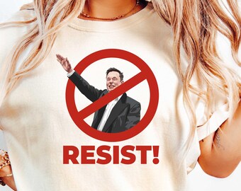 Maglietta Resist Elon, Maglietta Anti Elon, Mangiate i ricchi, Tassate i ricchi, Fanculo Elon Musk, Maglietta Anti Trump, Maglietta Resist, Anti razzismo, Regalo maglietta Anti Elon