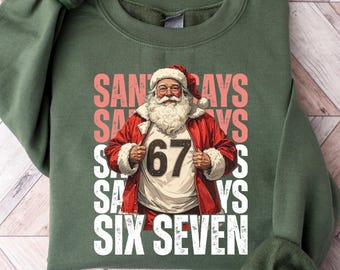 Christmas Six Seven 67 Sweashirt, Funny Christmas Meme Tee, Funny Christmas Family Sweatshirt, Six Seven Meme Sweater, Merry Christmas Shirt