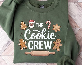 The Cookie Crew Sweatshirt, Christmas Cookie Crew Shirt, Cookies Sweatshirt, Christmas Baking Crew Shirt, Christmas Gifts,Funny Family Shirt