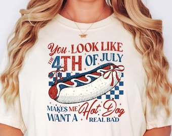 You Look Like The 4th Of July Shirt, Hot Dog Lover Shirt, Independence Day Tee Shirt, Funny 4th July Shirt,  Funny 4th July Hot Dog Shirt