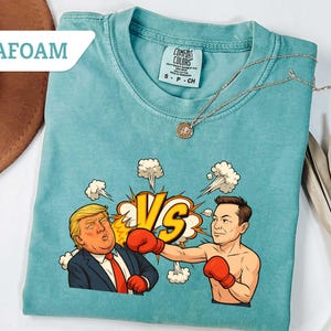 Comfort Colors® Trump Vs Elon Funny Boxing Tee, Billionaire Fight Shirt, Anti Trump and Elon Tee, Political Satire Shirt, Resist Musk Trump