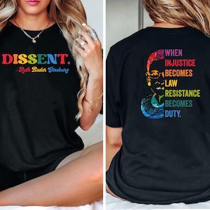 When Injustice Becomes Law Resistance Becomes Duty Shirt, Political Protest Shirt, Feminist Shirt, Ruth Bader Ginsburg Shirt, RBG Shirt