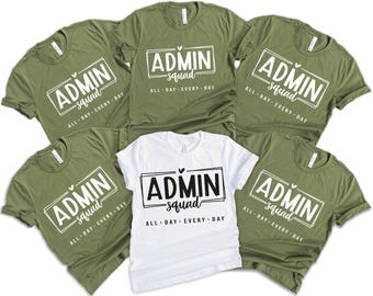 Admin Squad Shirt, Office Squad Gift Shirt, School Office Staff Tees Shirt, Admin Assistant Shirt, Office T-Shirt, Matching Staff Shirt