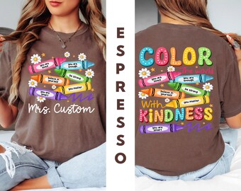 Comfort Colors®Color the World with Kindness Shirt, Cute Crayons Shirt, Colorful Crayons Tee, Back to School Shirt, Kindness Shirt