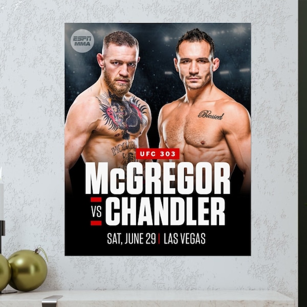 UFC 303 Poster Conor McGregor v Michael Chandler Matte Wall Art MMA Boxing Man Cave Poirier Oliveira UFC 300 Custom not Digital download