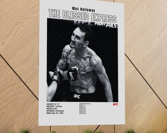 Max Holloway The Blessed Express Custom UFC Poster Matte comes in 3 sizes Stats MMA Gifts Man cave Men Women UFC fans Holloway Merch