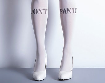 Tattoo Tights - Don't Panic White one size full length printed closed toe tights, pantyhose, tattoo socks