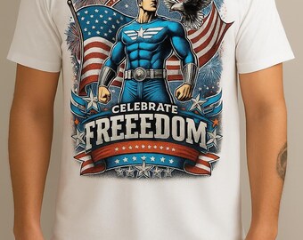 Celebrate Freedom Shirt| 4th of July Superhero Tee| Patriotic American Flag T-Shirt |Independence Day Fireworks Shirt for Men