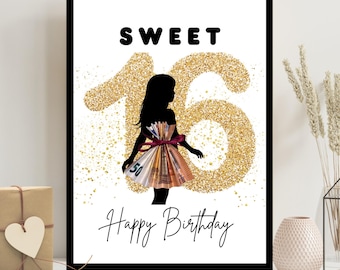May include: A framed print with a black border features the words "SWEET 16" in black and gold glitter. A silhouette of a person wearing a dress made of money stands in front of the number 16. The words "Happy Birthday" are written below.