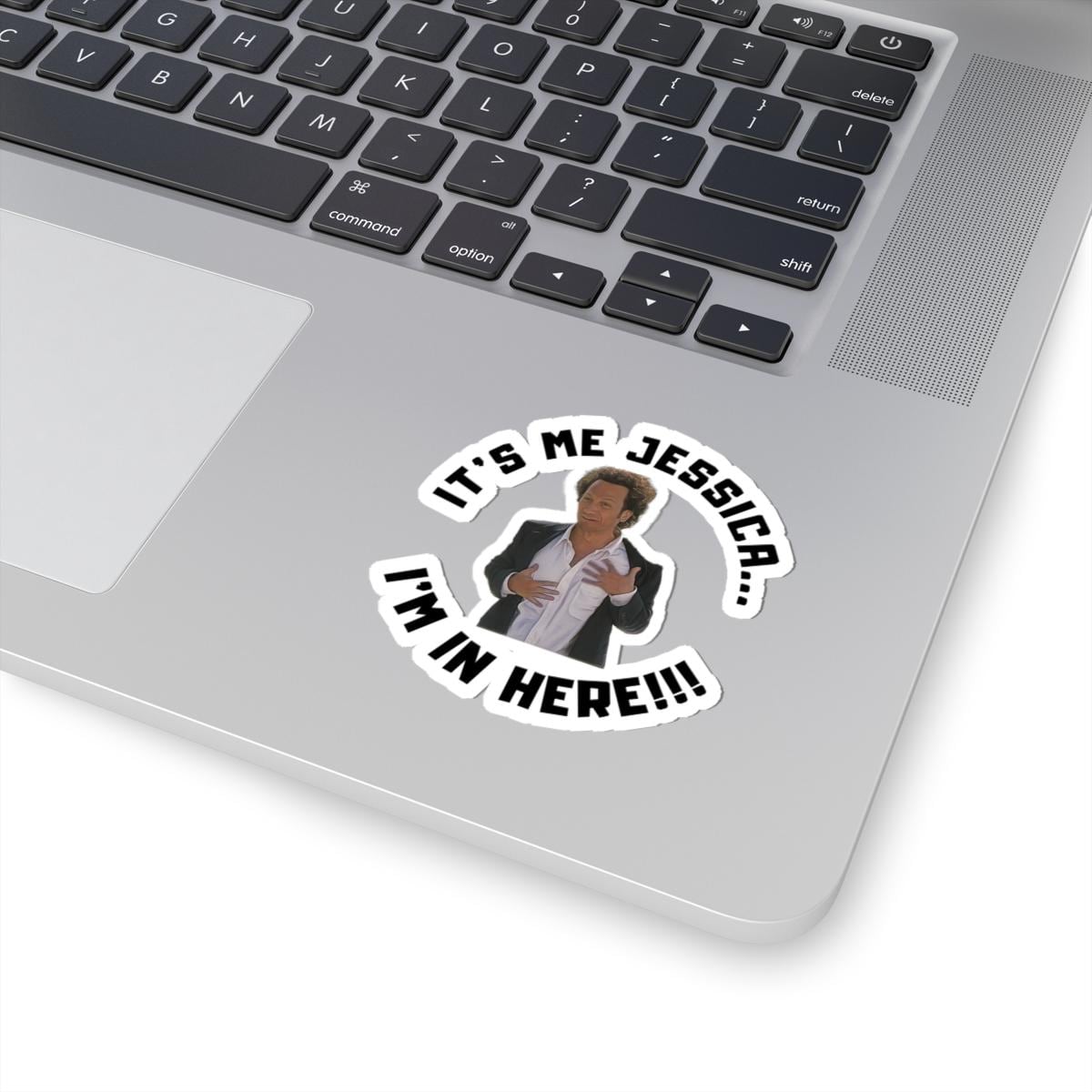 It's Me Jessica I'm in Here Funny Movie Kiss Cut Sticker - Etsy