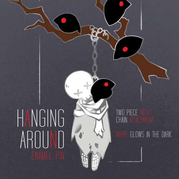 Hanging Around [Enamel Pin]