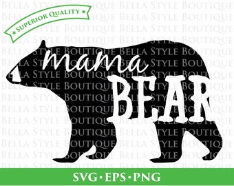 Mama Bear svg png eps cut file