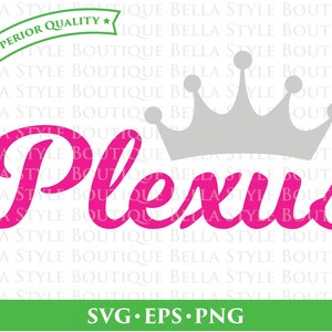 May include: A pink cursive word "Plexus" with a silver crown above it. The background is white with a green banner at the bottom that says "SVG EPS PNG".