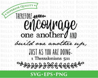 Encourage One Another Christian Scripture svg png eps cut file