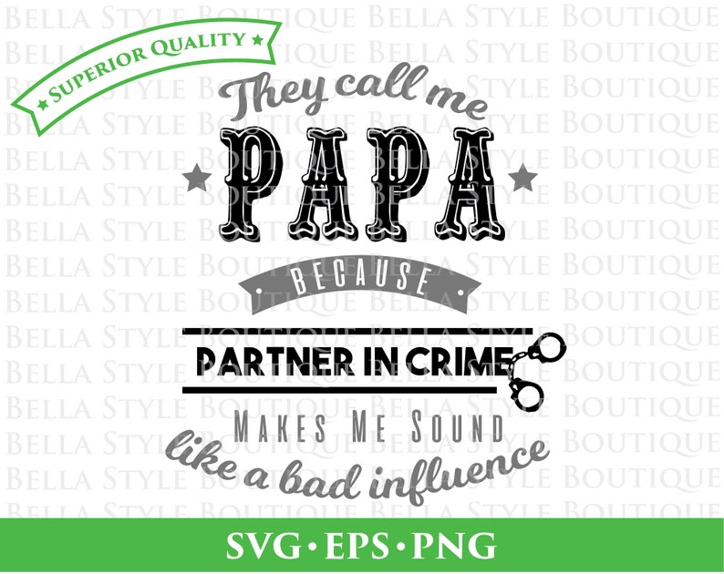 Download Papa Partner in Crime Father's Day Best PAPA Ever svg | Etsy