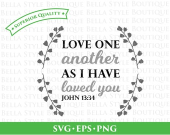 Love One Another svg png eps cut file