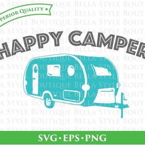 Happy Camper Retro Camper Trailer svg png eps cut file