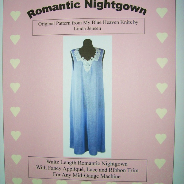 Romantic Nightgown - Machine Knit Pattern