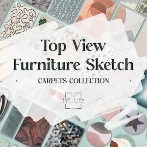 May include: A selection of carpet designs in various shapes and patterns. The image shows a top-down view of several rugs, including rectangular, round, and abstract shapes. The text "Top View Furniture Sketch CARPETS COLLECTION" is overlaid on the image.