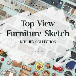 Top View Furniture Sketch – Kitchen COLLECTION