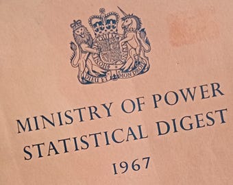 Ministry of Power Statistical Digest 1967, Vintage British Government Report, 60s Britain, Energy Industry