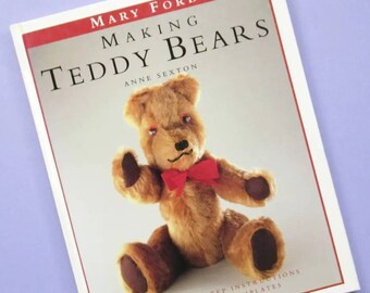 Making Teddy Bears, vintage craft book, Anne Sexton, Mary Ford, step by step guide, teddies, teddy bear patterns, sewing, toy making, 90s