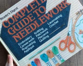 Reader's Digest Complete Guide to Needlework, Vintage 80s Craft Book, embroidery, knitting, patchwork, & more!