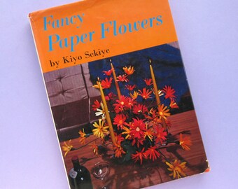 Fancy Paper Flowers by Kiyo Sekiye - vintage craft book, translated from Japanese, 1970s, 70s, includes 20 paper flower patterns & tutorials