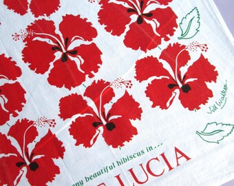 Vintage Tea Towel: St Lucia, Red Hibiscus Flowers, Caribbean Island Souvenir, screen printed, unused
