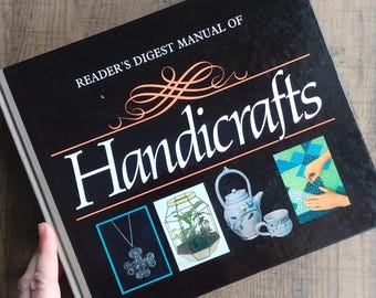 The Reader's Digest Manual of Handicrafts, vintage craft book, retro crafts, illustrated how to guide, 80s, 1980s, large hardback, crafting